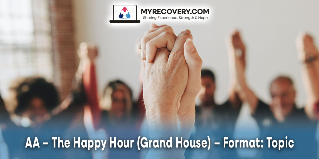 AA-The-Happy-Hour-Grand-House-Format-Topic